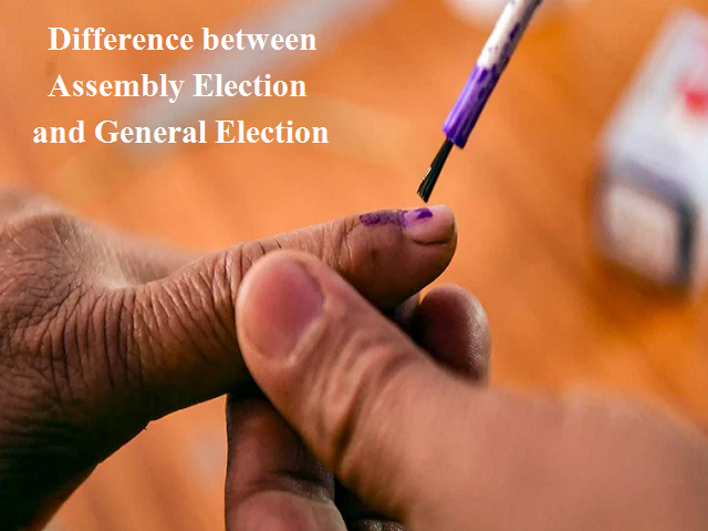 What is the difference between Assembly Election and General Election?